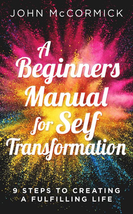Produktbild: A Beginners Manual for Self Transformation