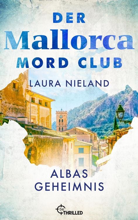 Bild vom Artikel Der Mallorca Mord Club - Albas Geheimnis vom Autor Laura Nieland