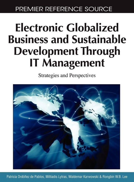 Produktbild: Electronic Globalized Business and Sustainable Development Through IT Management