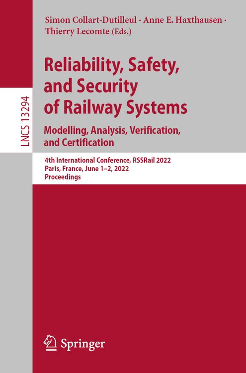 Produktbild: Reliability, Safety, and Security of Railway Systems. Modelling, Analysis, Verification, and Certification
