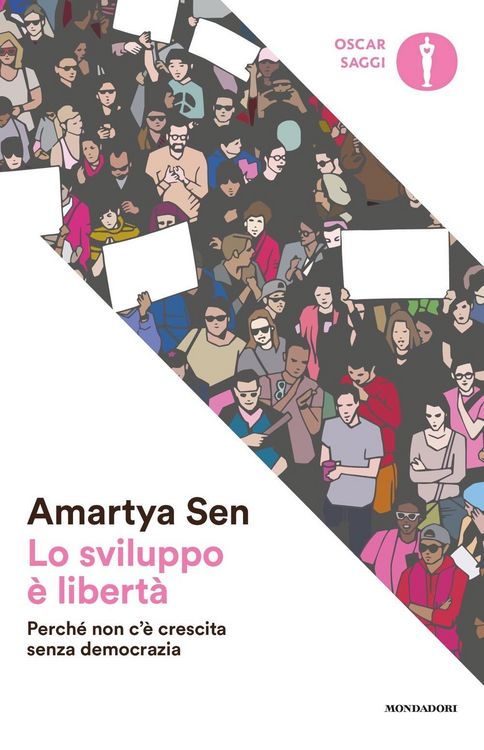 Produktbild: Lo sviluppo &egrave; libert&agrave;. Perch&eacute; non c'&egrave; crescita senza democrazia