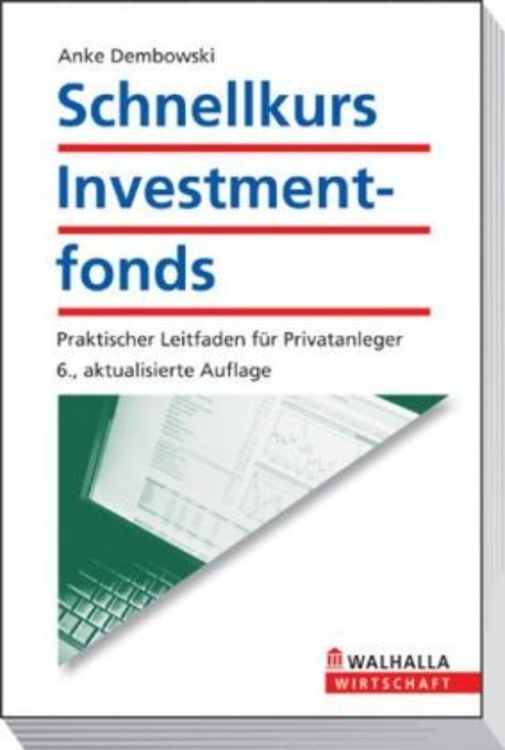 Schnellkurs Investmentfonds