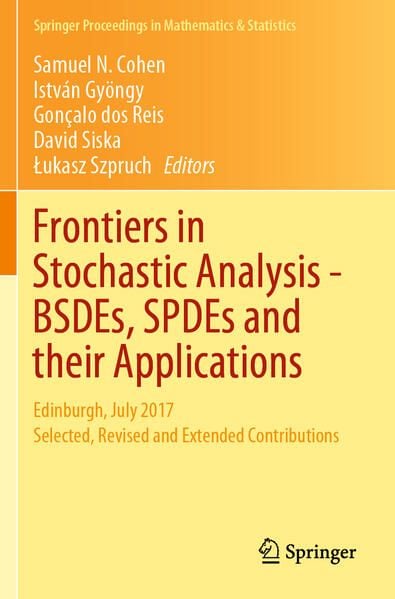 Produktbild: Frontiers in Stochastic Analysis&ndash;BSDEs, SPDEs and their Applications