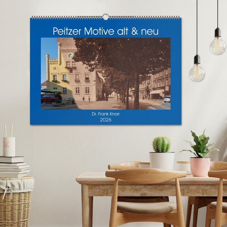Produktbild: Peitzer Motive alt und neu (Wandkalender 2026 DIN A2 quer), CALVENDO Monatskalender