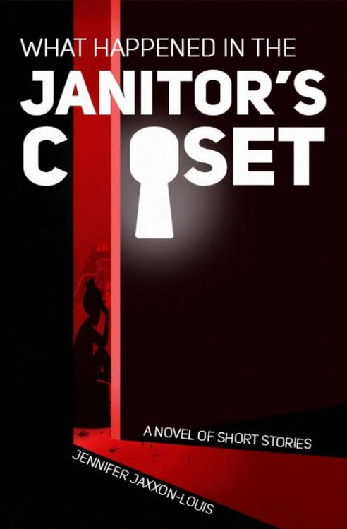 Produktbild: What Happened in the Janitor's Closet - A Novel of Short Stories