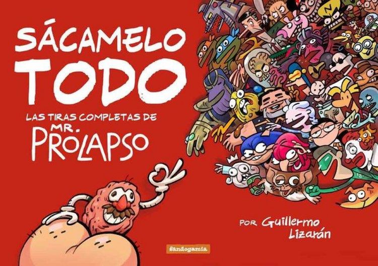 Produktbild: S&aacute;camelo todo : las tiras completas de Mr. Prolapso