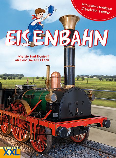 Produktbild: Eisenbahn - Wie sie funktioniert und was sie alles kann