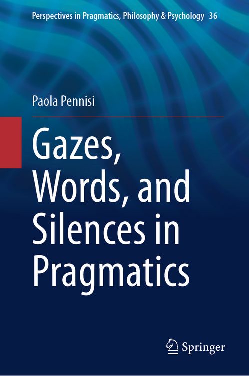 Produktbild: Gazes, Words, and Silences in Pragmatics