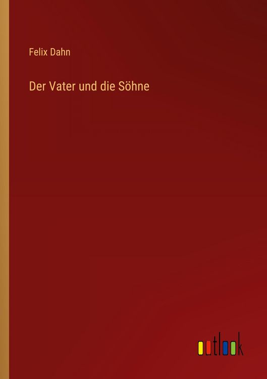 Produktbild: Der Vater und die S&ouml;hne