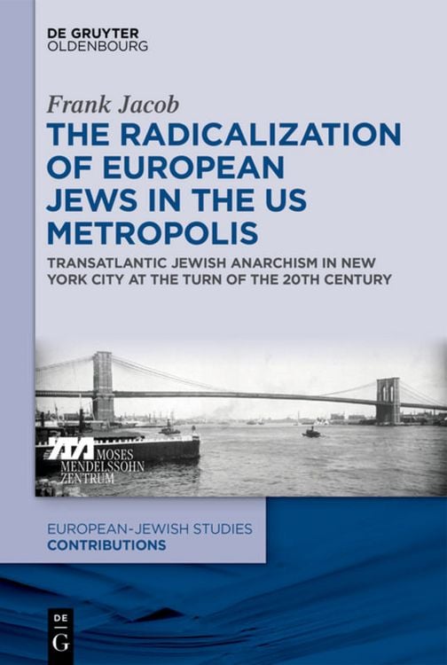 Produktbild: The Radicalization of European Jews in the US Metropolis