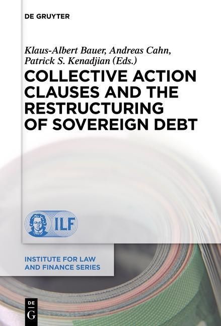 Produktbild: Collective Action Clauses and the Restructuring of Sovereign Debt