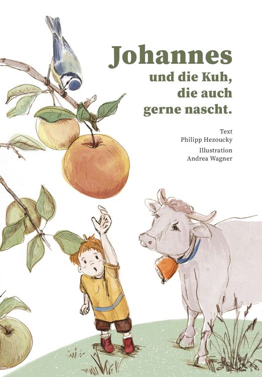 Produktbild: Johannes und die Kuh, die auch gerne nascht.