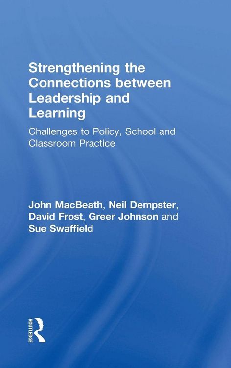 Produktbild: Strengthening the Connections between Leadership and Learning