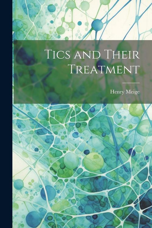 Produktbild: Tics and Their Treatment