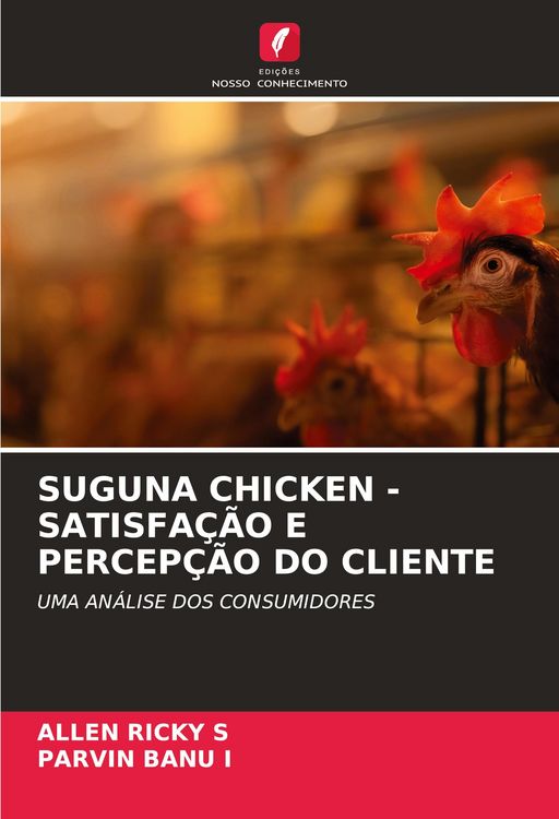 Produktbild: Suguna Chicken - Satisfa&ccedil;&atilde;o E Percep&ccedil;&atilde;o Do Cliente