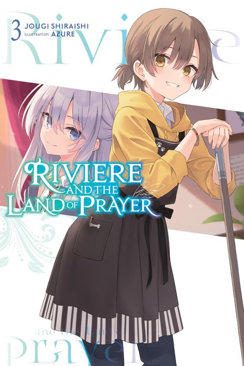Produktbild: Riviere and the Land of Prayer, Vol. 3 (light novel)