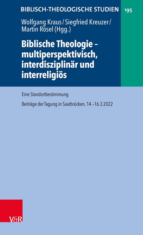 Produktbild: Biblische Theologie - multiperspektivisch, interdisziplin&auml;r und interreligi&ouml;s