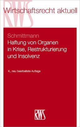 Produktbild: Haftung von Organen in Krise, Restrukturierung und Insolvenz