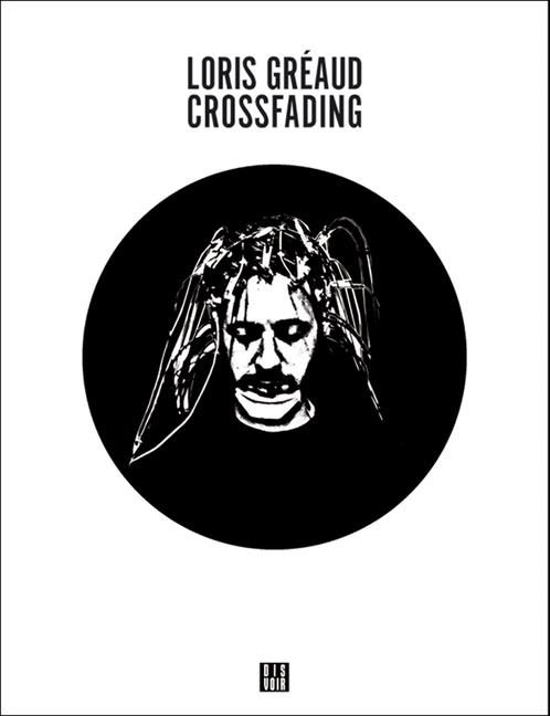 Produktbild: Loris Gr&eacute;aud: Crossfading