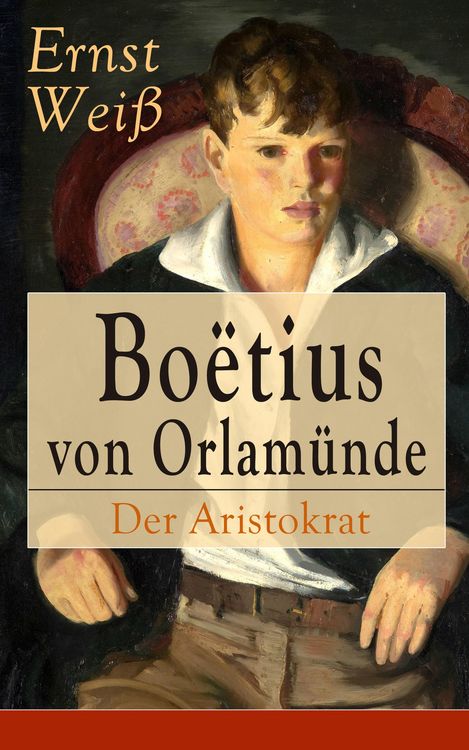 Produktbild: Bo&euml;tius von Orlam&uuml;nde: Der Aristokrat