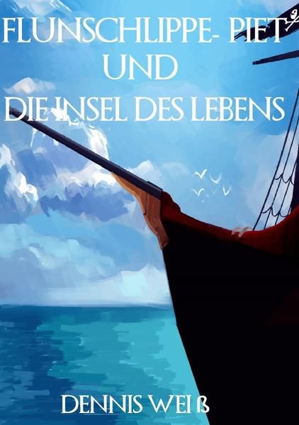 Produktbild: Flunschlippe- Piet / Flunschlippe- Piet und die Insel des Lebens