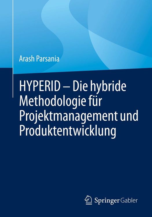 Produktbild: HYPERID - Die hybride Methodologie f&uuml;r Projektmanagement und Produktentwicklung