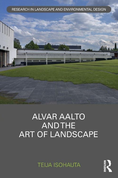 Produktbild: Alvar Aalto and The Art of Landscape