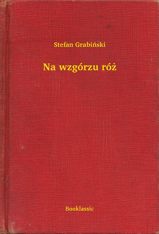 Produktbild: Na wzg&oacute;rzu r&oacute;z