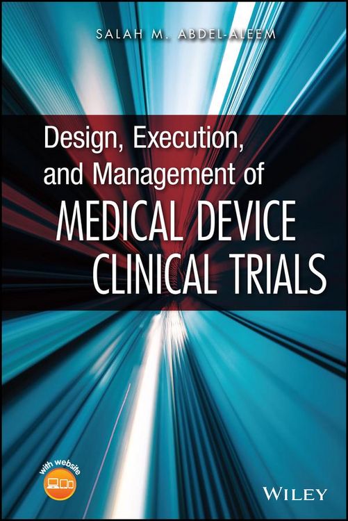 Produktbild: Design, Execution, and Management of Medical Device Clinical Trials