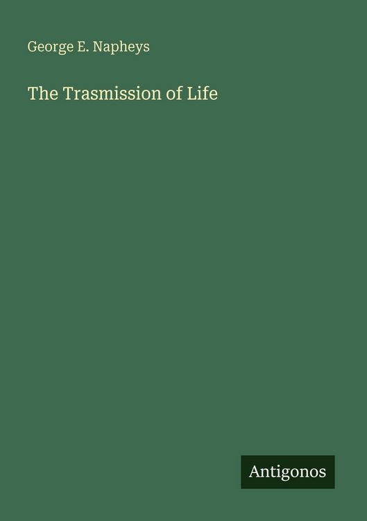 Produktbild: The Trasmission of Life