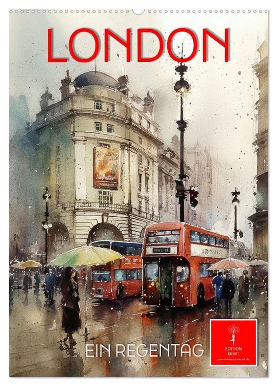 Produktbild: London - ein Regentag (Wandkalender 2026 DIN A2 hoch), CALVENDO Monatskalender
