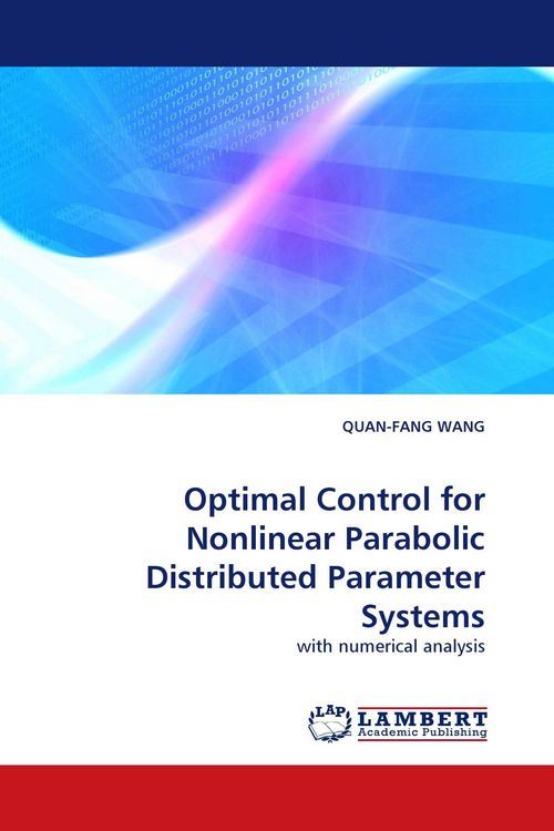 Produktbild: Optimal Control for Nonlinear Parabolic Distributed Parameter Systems