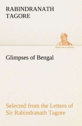 Produktbild: Glimpses of Bengal Selected from the Letters of Sir Rabindranath Tagore