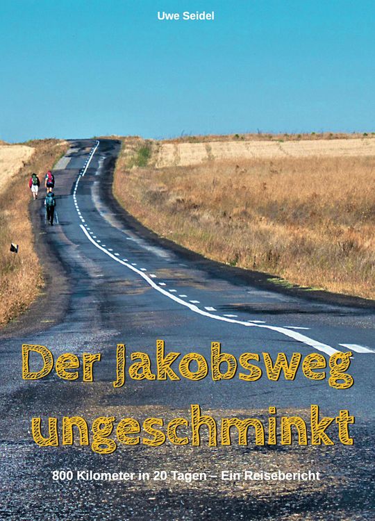 Produktbild: Der Jakobsweg ungeschminkt