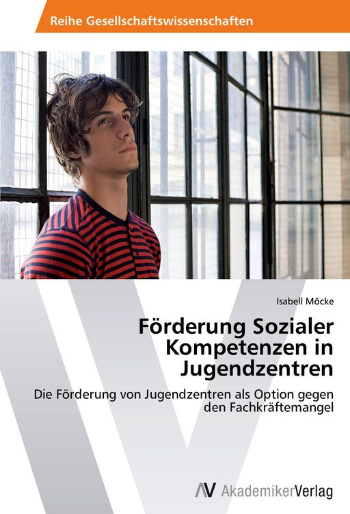 Produktbild: F&ouml;rderung Sozialer Kompetenzen in Jugendzentren