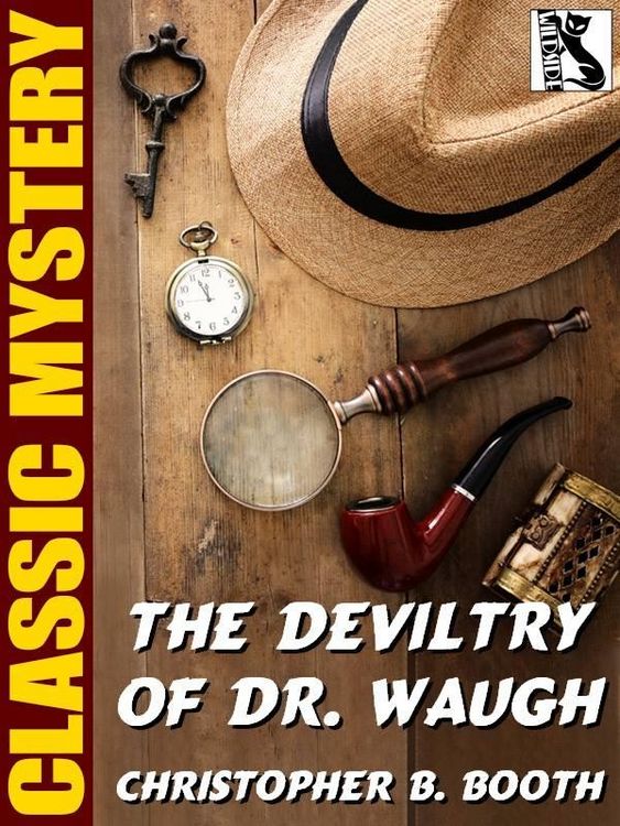 Produktbild: The Deviltry of Dr. Waugh