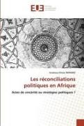 Produktbild: Les r&eacute;conciliations politiques en Afrique