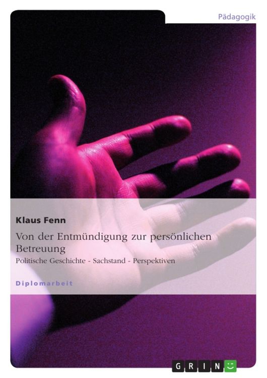 Produktbild: Von der Entm&uuml;ndigung zur pers&ouml;nlichen Betreuung