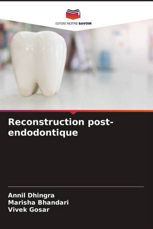 Produktbild: Reconstruction post-endodontique