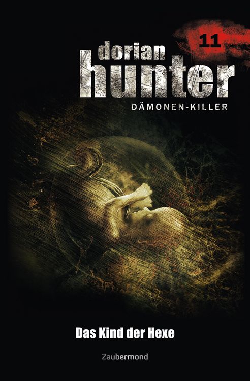 Produktbild: Dorian Hunter 11 - Das Kind der Hexe