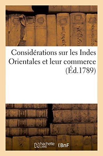 Produktbild: Consid&eacute;rations Sur Les Indes Orientales Et Leur Commerce