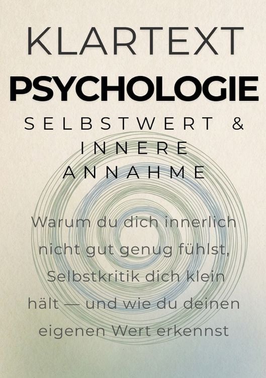 Produktbild: KLARTEXT Psychologie / Selbstwert &amp; innere Annahme