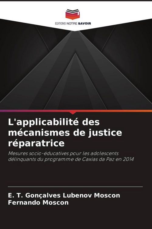 Produktbild: L'applicabilit&eacute; des m&eacute;canismes de justice r&eacute;paratrice