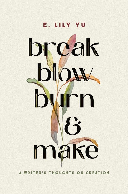 Produktbild: Break, Blow, Burn, and Make