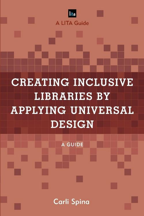 Produktbild: Creating Inclusive Libraries by Applying Universal Design