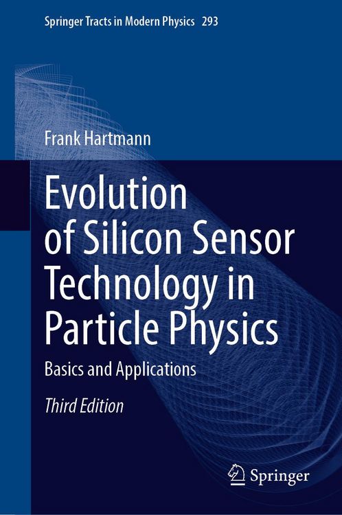 Produktbild: Evolution of Silicon Sensor Technology in Particle Physics