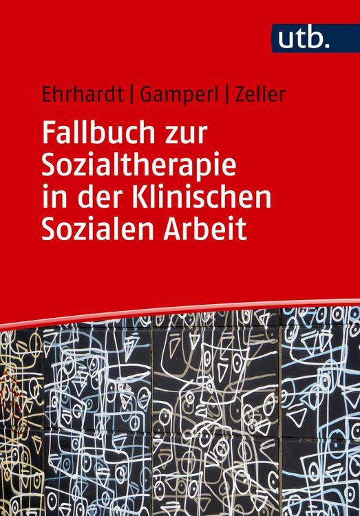 Produktbild: Fallbuch zur Sozialtherapie in der Klinischen Sozialen Arbeit