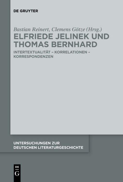 Produktbild: Elfriede Jelinek und Thomas Bernhard