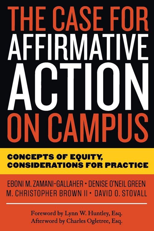Produktbild: The Case for Affirmative Action on Campus