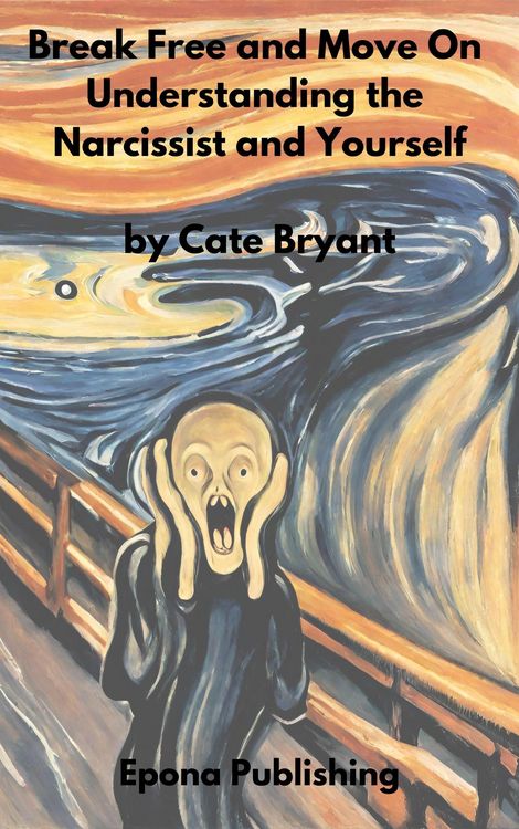 Produktbild: Break Free and Move On; Understanding the Narcissist and Yourself